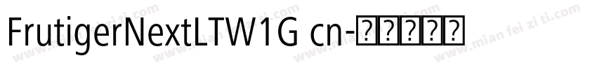 FrutigerNextLTW1G cn字体转换